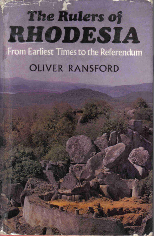 The Rulers of Rhodesia  --  Oliver Ransford
