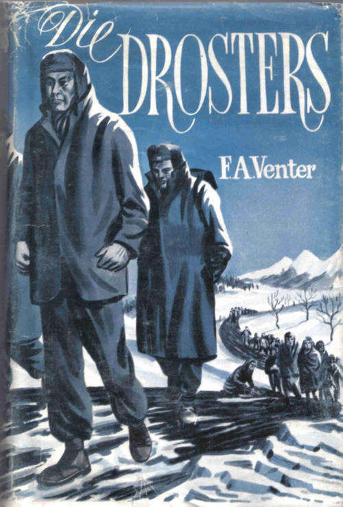 Die Drosters  --  F A Venter