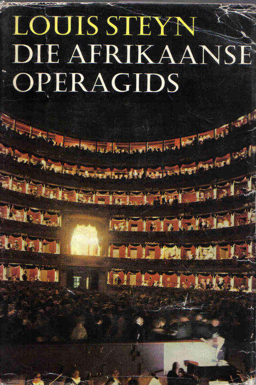 Die Suid-Afrikaanse Operagids  --  Louis Steyn