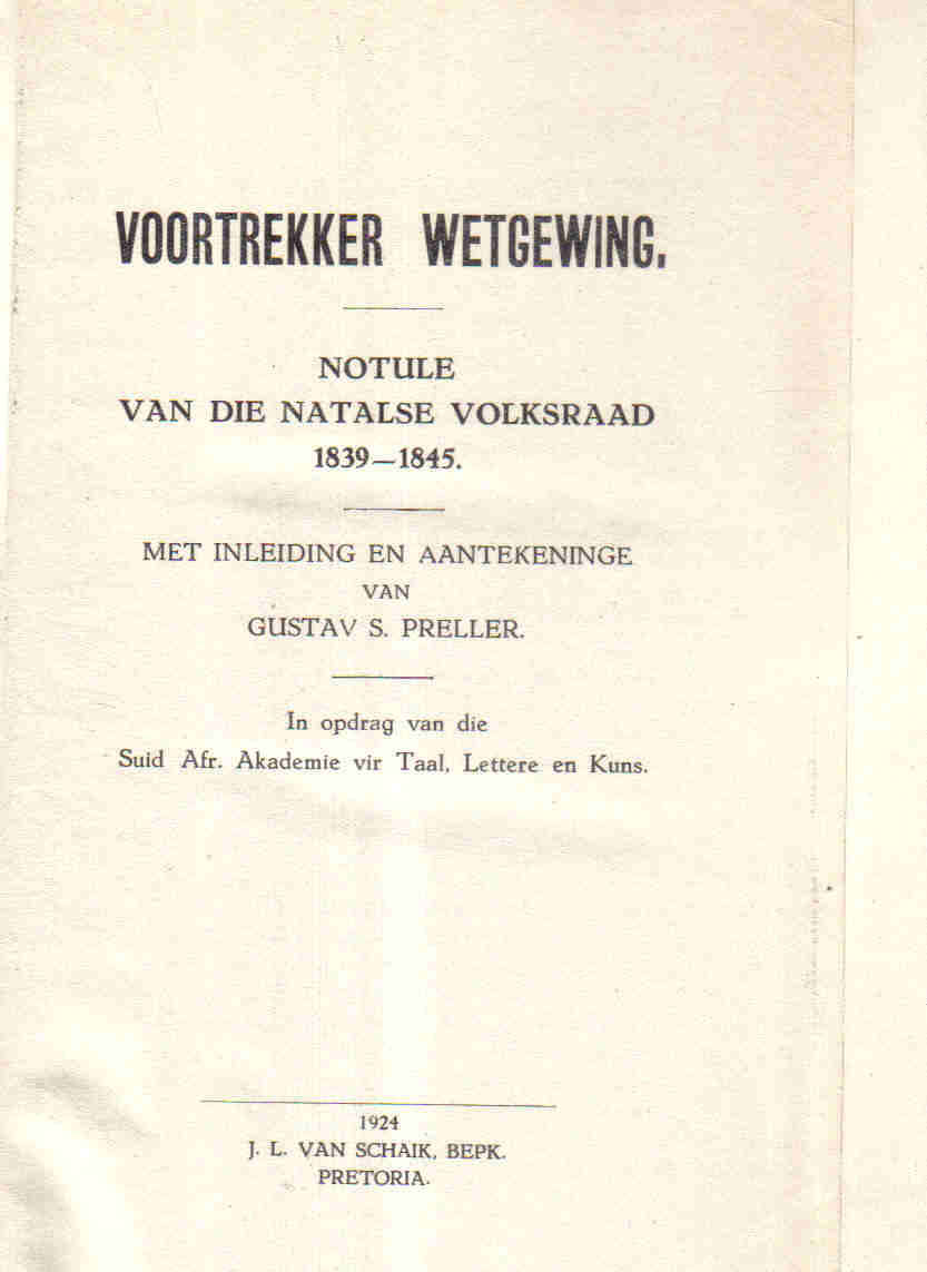 Voortrekker Wetgewing   --  Gustav Preller