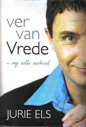 Ver van Vrede   --   Jurie Els