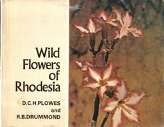 Wild Flowers of Rhodesia  -  Plowes and Drummond