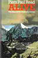 Alive - The Story of the Andes Survivors  --  Piers Paul Read