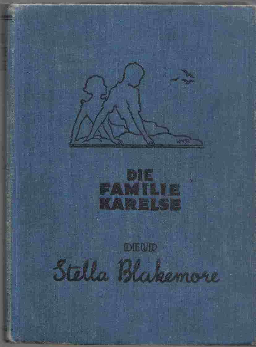 Die Familie Karelse  --  Stella Blakemore