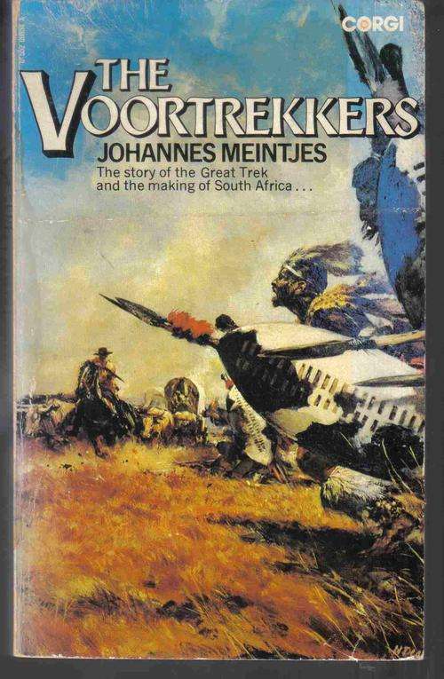 The Voortrekkers  --  Johannes Meintjes
