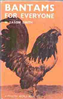 Bantams for Everyone  --  H Easom Smith