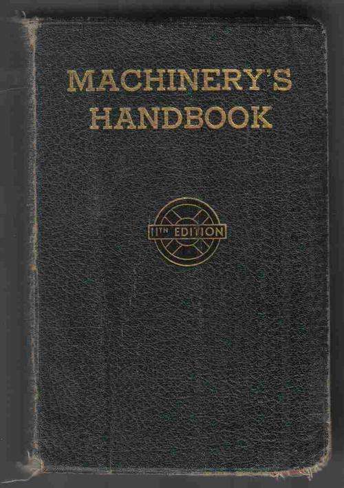 Machiner's Handbook - 11th Edition