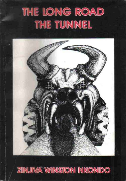 The Long Road / The Tunnel  --  Zinjiva Winston Nkondo