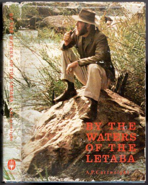By the Waters of the Letaba  --  A P Cartwright  -- Signed