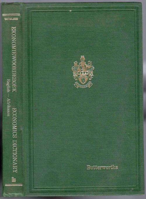 Ekonomiewoordeboek / Economics Dictionary  --  W F J Steenkamp