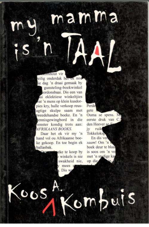 My Mamma is 'n Taal - Koos Kombuis.