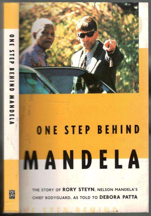 One Step Behind Mandela  --  Debora Patta