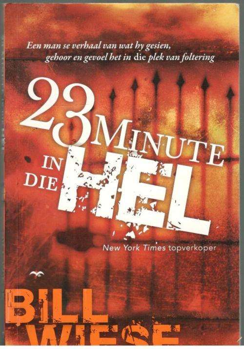 23 Minute in die Hel  --  Bill Wiese