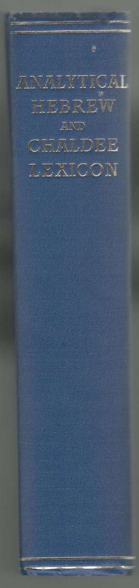 The Analytical Hebrew and Chaldee Lexicon