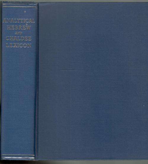 The Analytical Hebrew and Chaldee Lexicon