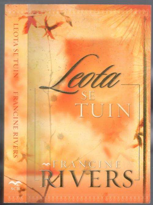 Leota se Tuin  --  Francine Rivers