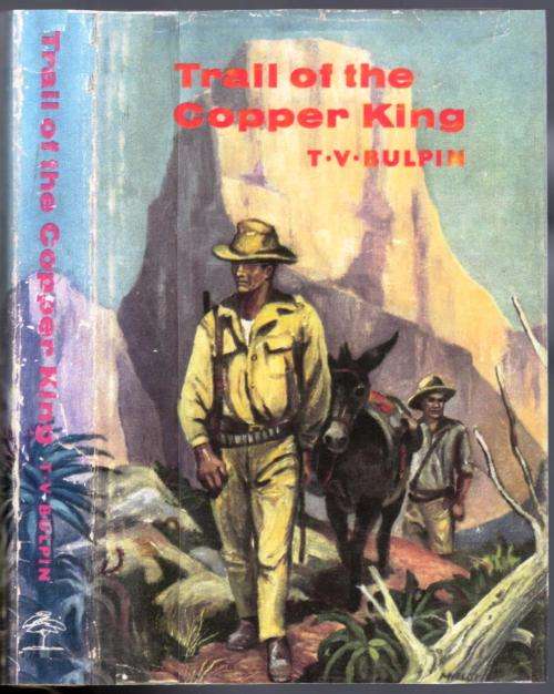 Trail of the Copper King  -  T V Bulpin