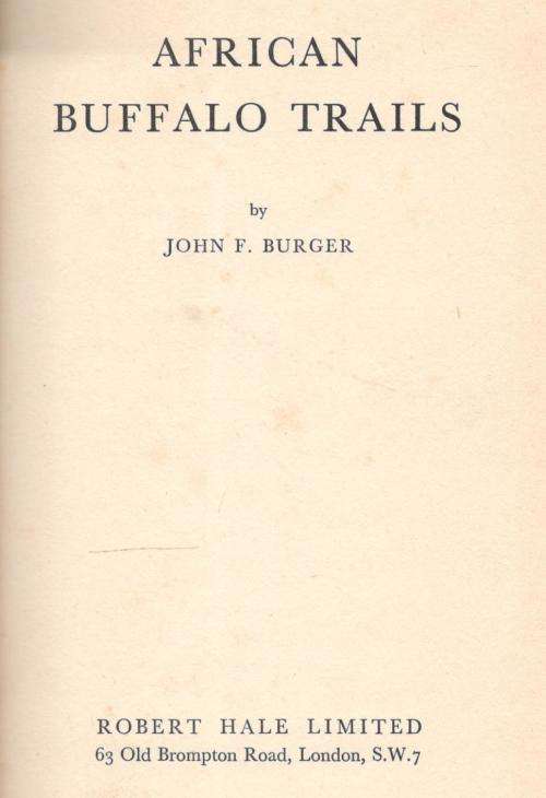 African Buffalo Trails  -  John F Burger