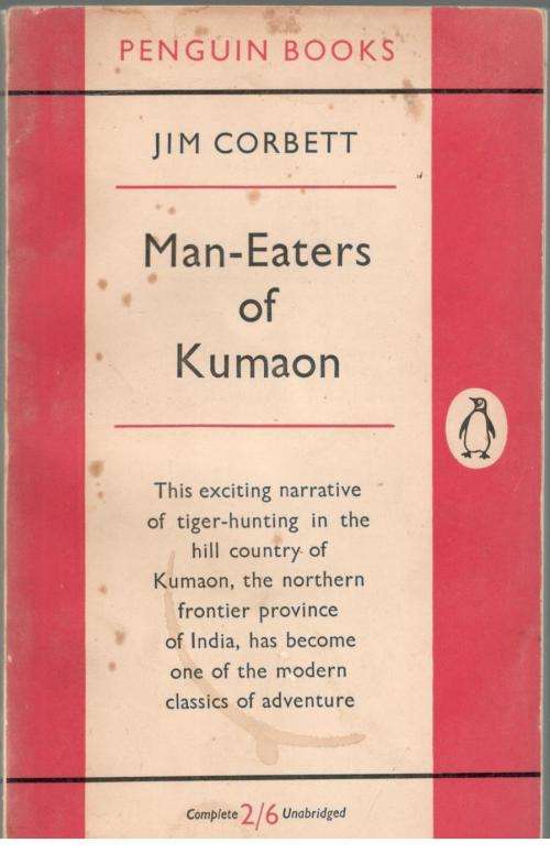 Man-Eaters of Kumaon  --  Jim Corbett