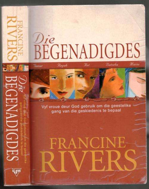 Die Begenadiges --  Francine Rivers