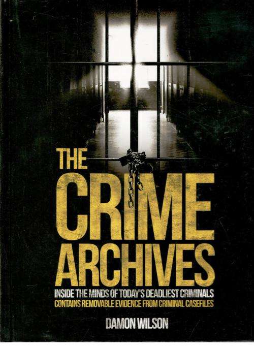 The Crime Files  --  Damon Wilson