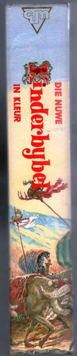 Die Nuwe Kinderbybel in Kleur  --  CUM