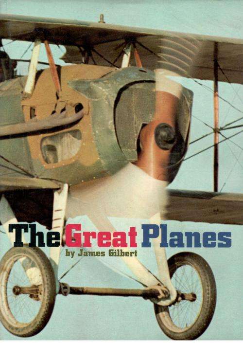 The Great Plane  --  James Gilbert