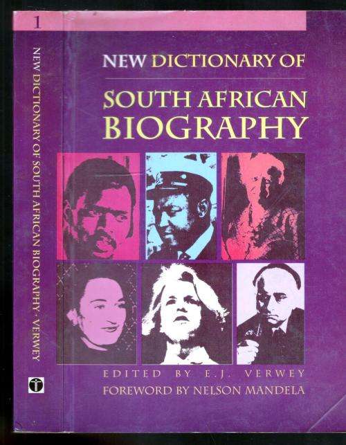 New Dictionary of South African Biography  --  E J Verwey