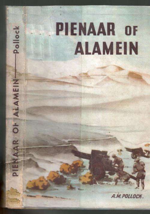 Pienaar of Alamein  --  A M Pollock