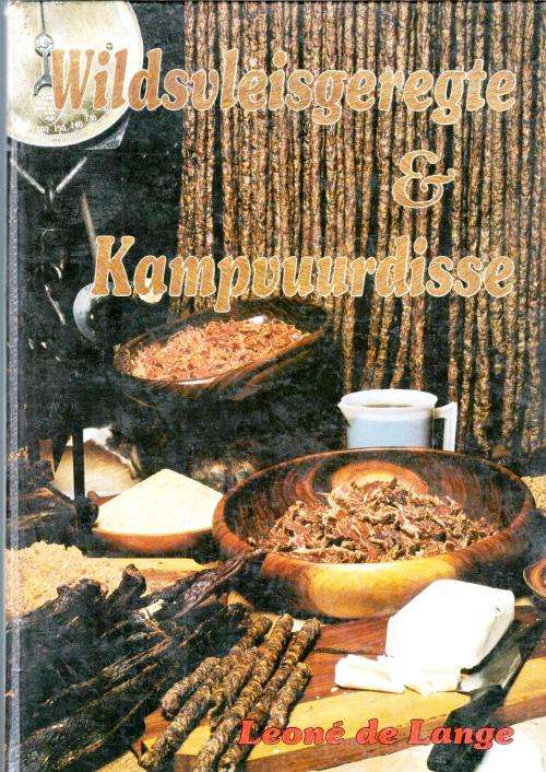 Wildsvleisgeregte en Kampvuurdisse  --  Leone de Lange