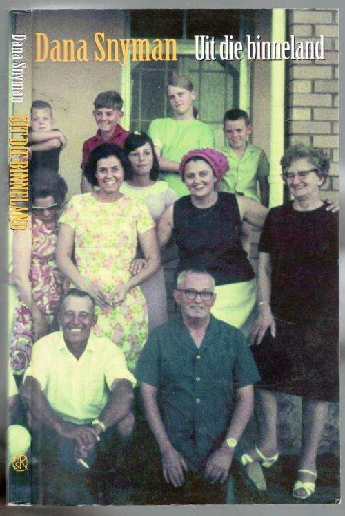 Uit die Binneland --  Dana Snyman