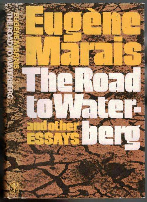 The Road to Waterberg  --  Eugene Marais