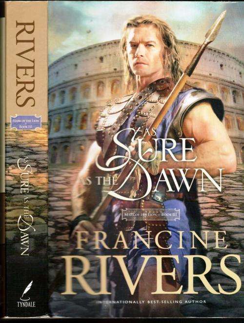 As Sure as the Dawn  --  Francine Rivers