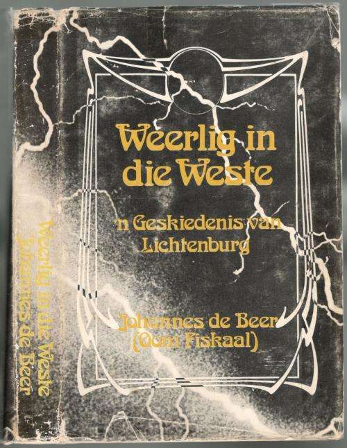Weerlig in die Weste  --  Johannes de Beer