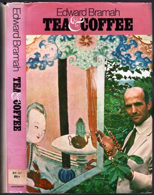 Tea and Coffee  --  Edward Bramah