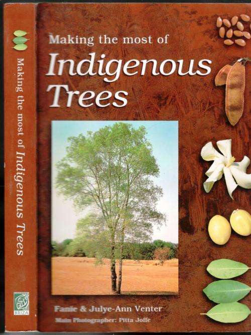 Making the Most of Indigenous Trees  --  Fanie and Julye-Ann Venter