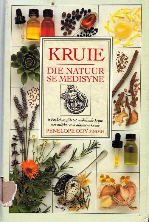 Kruie - Die Natuur se Medisyne  --  Penelope Ody