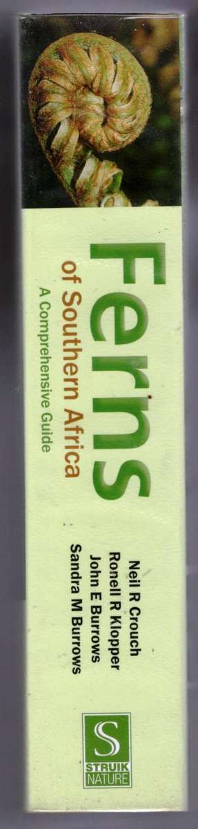 Ferns of Southern Africa  -  Crouch / Klopper /Burrows / Burrows