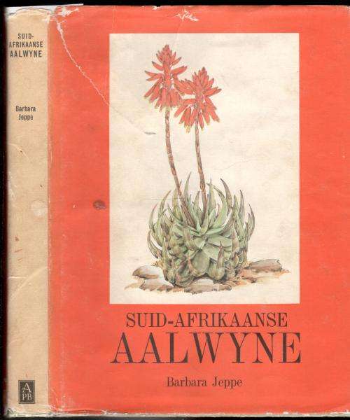 Suid-Afrikaanse Aalwyne  --  Barbara Jeppe