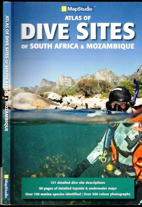 Atlas of Dive Sites of South Africa and Mozambique --  MapStudio
