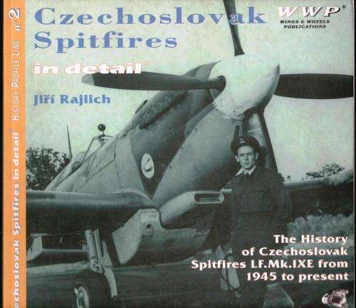 Czechoslovak Spitfires  -  Jiri Rajlich