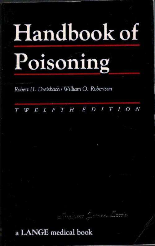 Handbook of Poisoning  -  Robert H Dreisbach