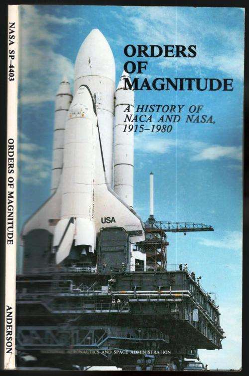 Orders of Magnitude - A History of NACA and NASA 1915-1980