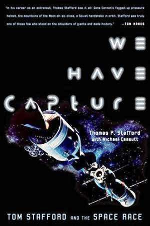 We Have Capture  - Astronaut Thomas P Stafford