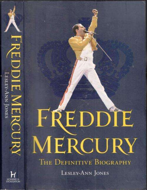 Freddy Mercury - The Definitive Biography  --  --  Lesley-Ann Jones