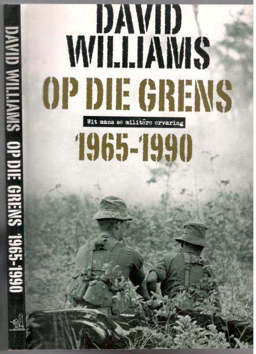 Op die Grens  -  1965-1990 --  David Williams