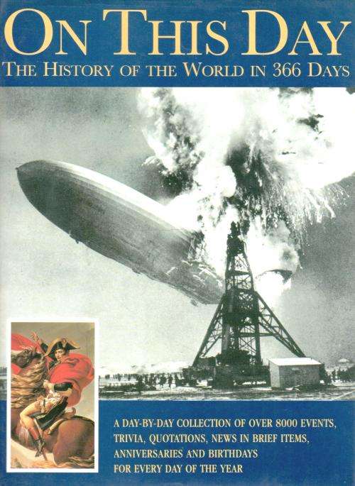 On This Day - The History of the World in 366 Days