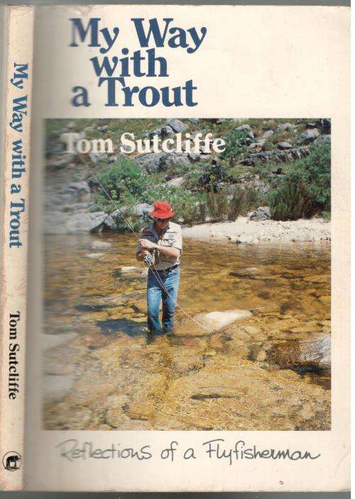 My Way With Trout  -=- Tom Sutcliffe