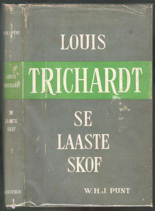 Louis Trichardt se Laaste Skof  - - W H J Punt