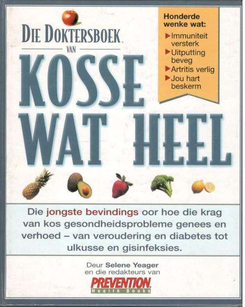 Kosse wat Heel  --  Selene Yeager
